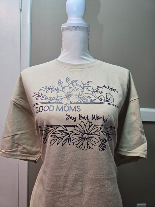 Good Mom T-shirt